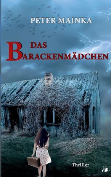 Cover for Mainka · Das Barackenmädchen (Book)