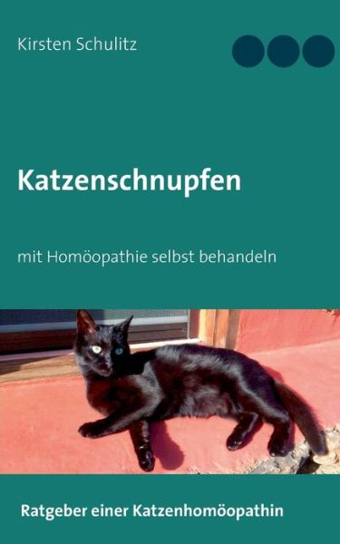 Cover for Schulitz · Katzenschnupfen (Bok) (2020)