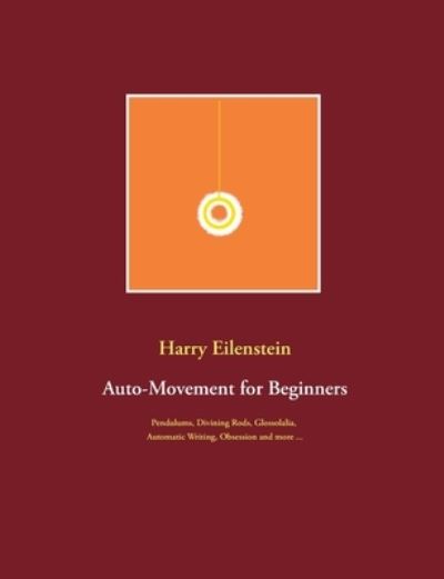 Cover for Harry Eilenstein · Auto-Movement for Beginners (Paperback Book) (2021)