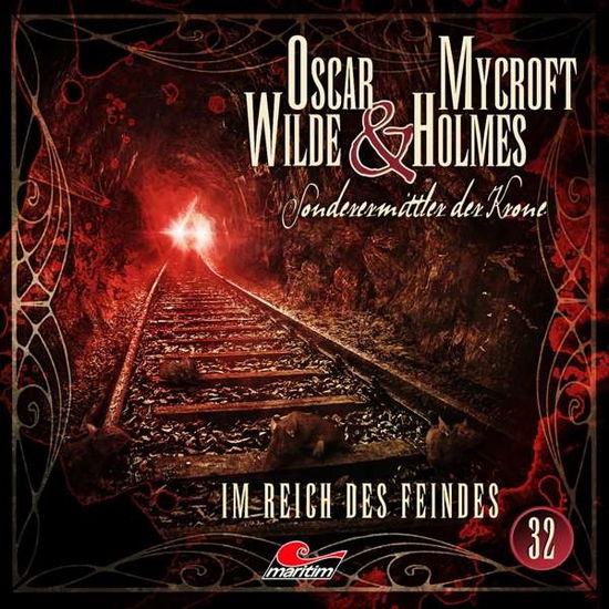 Sonderermittler Der Krone 32: Im Reich Des Feindes - Oscar Wilde & Mycroft Holmes - Music - Bastei Lübbe AG - 9783785783283 - March 26, 2021