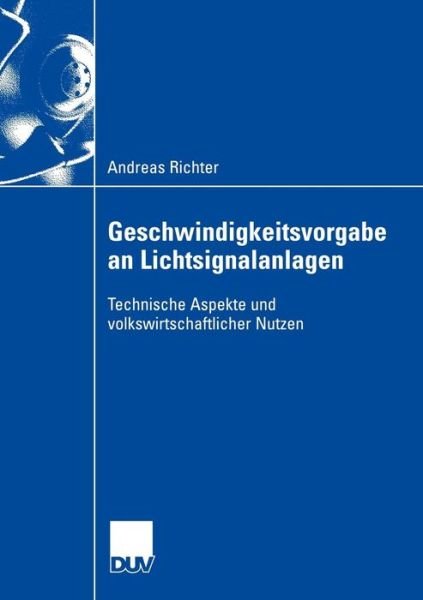 Cover for Andreas Richter · Geschwindigkeitsvorgabe an Lichtsignalanlagen (Taschenbuch) [2005 edition] (2005)