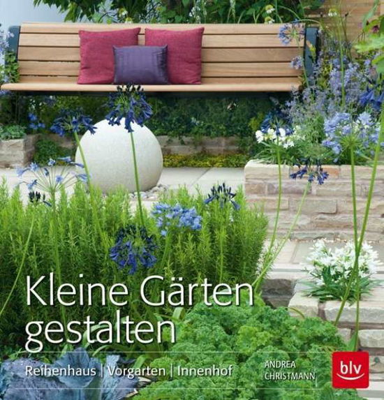 Cover for Christmann · Kleine Gärten gestalten (Book)