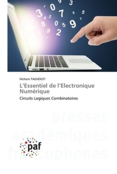Cover for Hichem Taghouti · L'Essentiel de l'Electronique Numerique (Paperback Bog) (2021)