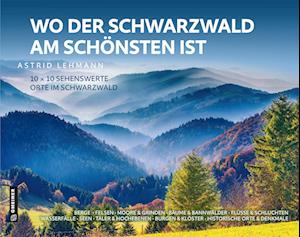 Cover for Astrid Lehmann · Wo der Schwarzwald am schönsten ist (Book) (2023)