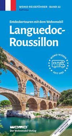 Cover for Ralf Gréus · Entdeckertouren mit dem Wohnmobil Languedoc-Roussillion (Book) (2024)