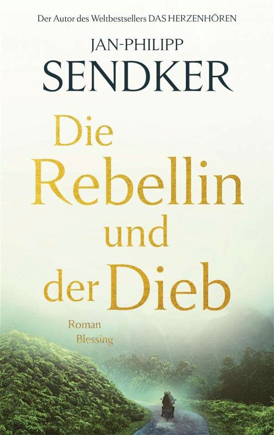 Cover for Jan-Philipp Sendker · Die Rebellin und der Dieb (Inbunden Bok) (2021)
