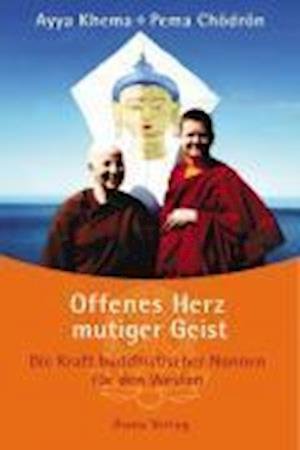 Cover for Ayya Khema · Offenes Herz - mutiger Geist (Gebundenes Buch) (2004)