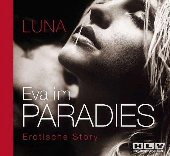 Eva Im Paradies - Luna - Muziek - HLV - 9783938811283 - 27 oktober 2017