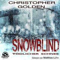 Cover for Golden · Snowblind,MP3-CD (Book)