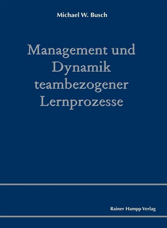 Cover for Busch · Management und Dynamik teambezoge (Book) (2015)