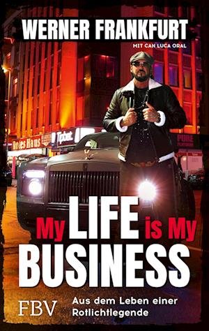 Cover for Werner Frankfurt · My Life is My Business (Book) (2023)