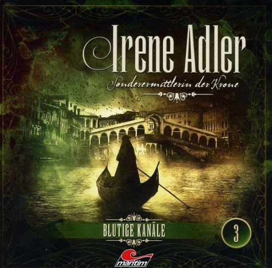 Cover for Irene Adler-sonderermittlerin Der Krone · Irene Adler 03-blutige Kanäle (CD) (2019)