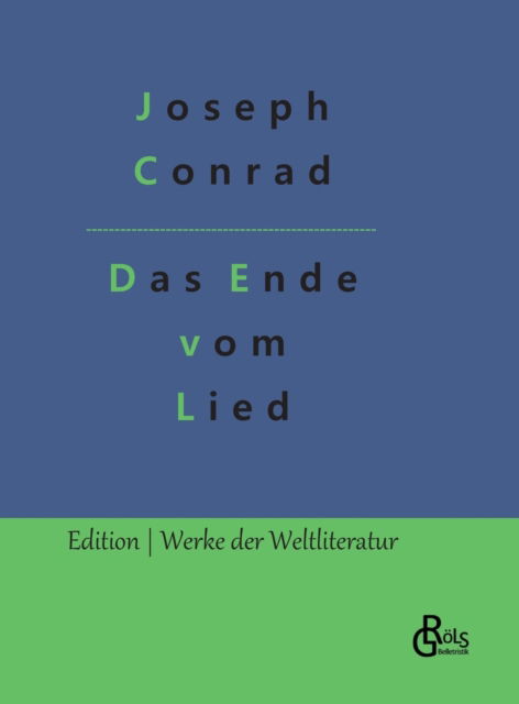 Cover for Joseph Conrad · Das Ende vom Lied (Hardcover Book) (2022)