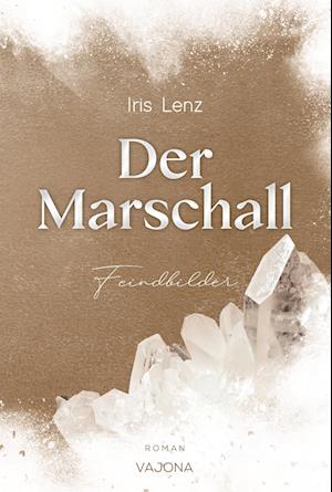 Cover for Iris Lenz · Der Marschall (Book) (2023)