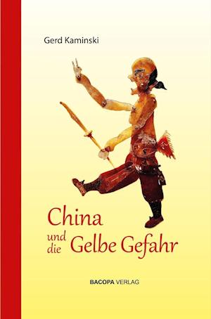 Cover for Gerd Kaminski · China und die Gelbe Gefahr (Book) (2022)