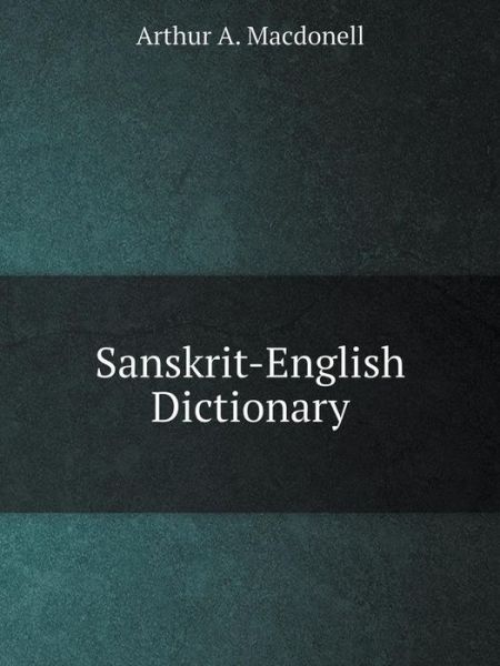 Cover for Arthur A. Macdonell · Sanskrit-english Dictionary (Paperback Book) (2014)