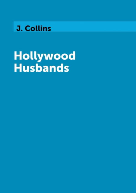 Cover for J Collins · Hollywood Husbands (Paperback Book) (2018)