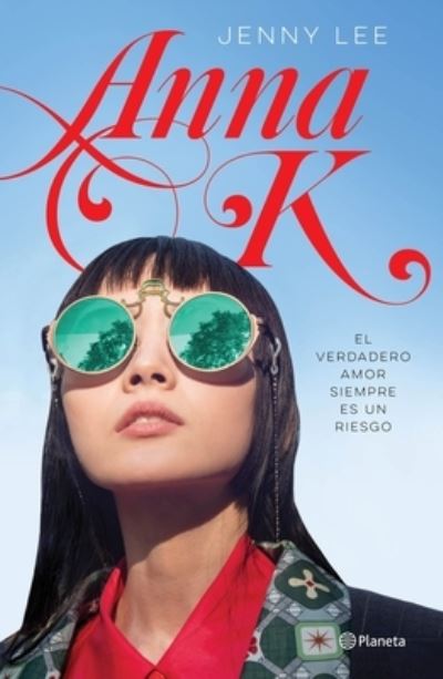 Anna K. - Jenny Lee - Books - Planeta Publishing - 9786070772283 - April 20, 2021