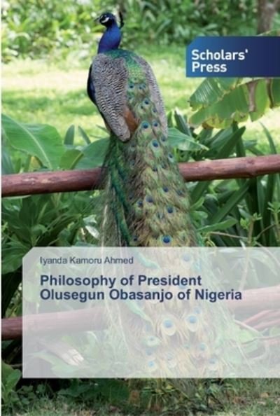 Cover for Ahmed · Philosophy of President Olusegun (Buch) (2019)