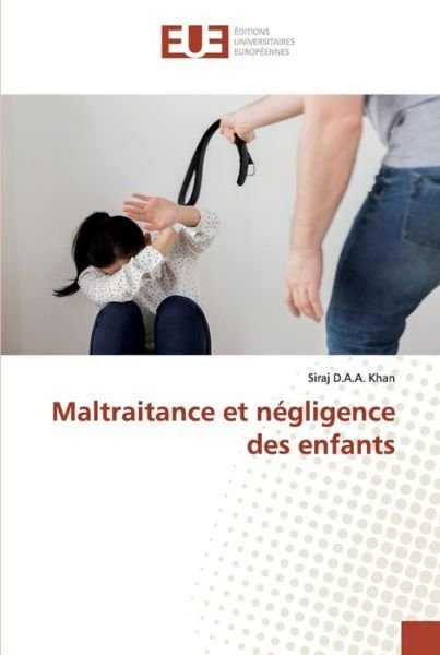 Cover for Khan · Maltraitance et négligence des enf (Bok) (2020)