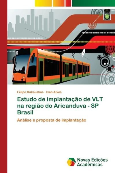 Cover for Rakauskas · Estudo de implantação de VLT (Buch) (2018)