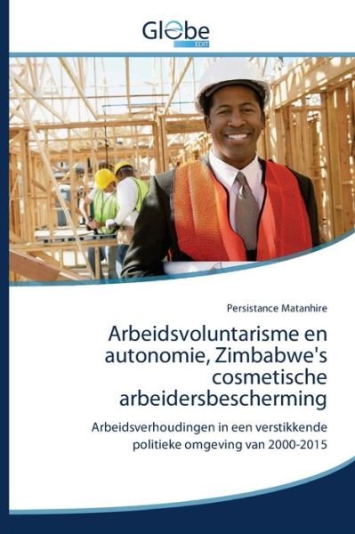 Cover for Matanhire · Arbeidsvoluntarisme en autono (Book) (2020)