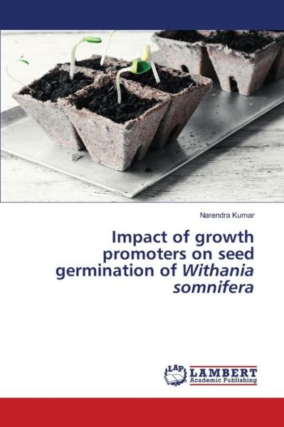 Impact of growth promoters on see - Kumar - Boeken -  - 9786202809283 - 15 september 2020