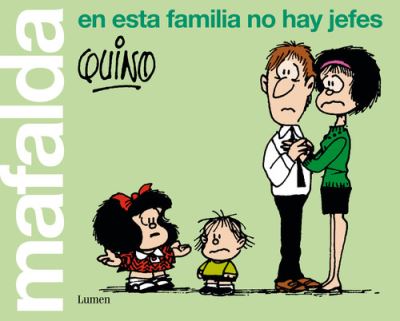 Cover for Quino · Mafalda, en esta familia no hay jefes (Paperback Book) (2019)