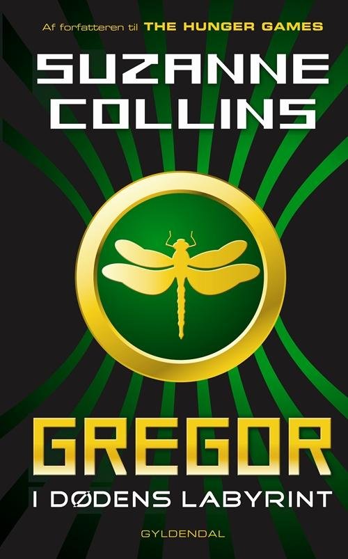 Cover for Suzanne Collins · Gregor: Gregor 2 - Gregor i dødens labyrint (Bound Book) [1st edition] [Indbundet] (2013)