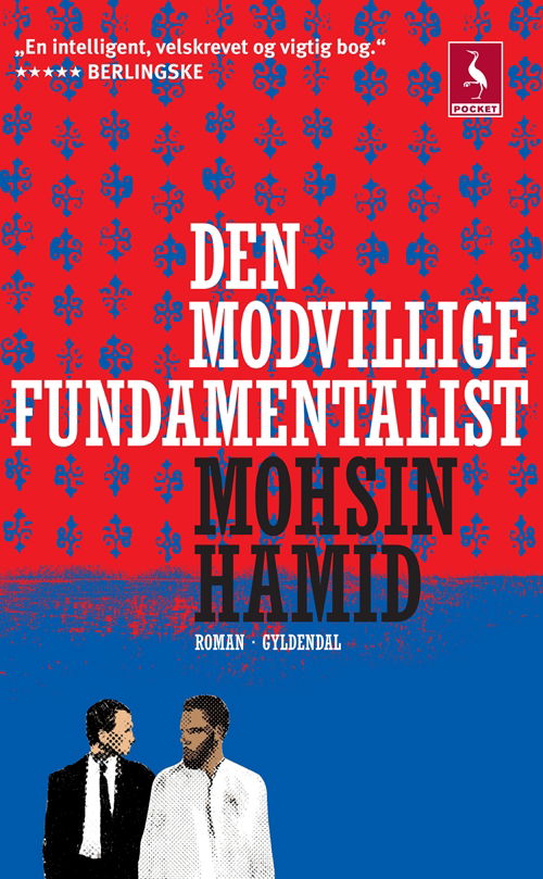 Cover for Mohsin Hamid · Den modvillige fundamentalist (Book) [2. Painos] [Pocket] (2014)