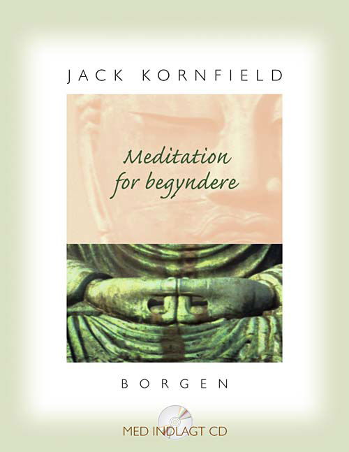 Cover for Jack Kornfield · Meditation for begyndere. (Sewn Spine Book) [1.º edición] (2009)