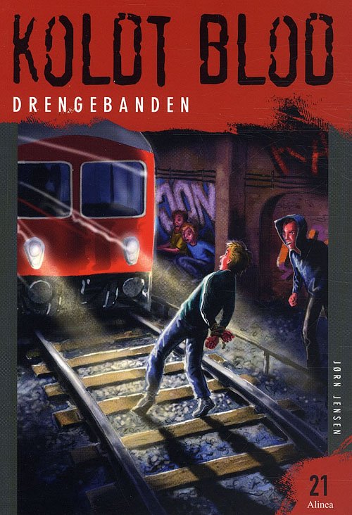 Cover for Jørn Jensen · Koldt blod: Koldt blod, Drengebanden (Sewn Spine Book) [1º edição] (2012)