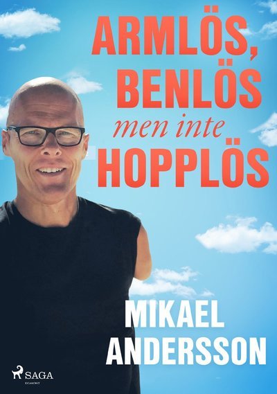 Cover for Mikael Andersson · Armlös, benlös men inte hopplös (MP3-CD) (2019)
