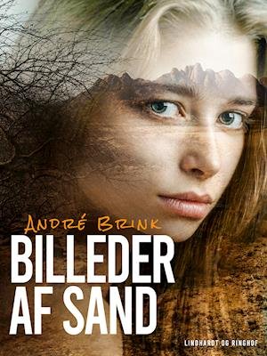 Cover for André Brink · Billeder af sand (Taschenbuch) [1. Ausgabe] (2021)