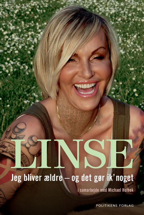 Cover for Linse; Michael Holbek · Jeg bliver ældre - og det gør ik' noget (Bound Book) [1e uitgave] (2019)