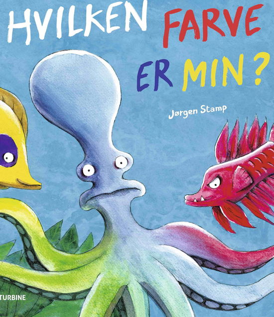 Cover for Jørgen Stamp · Hvilken farve er min? (Hardcover Book) [1st edition] (2015)