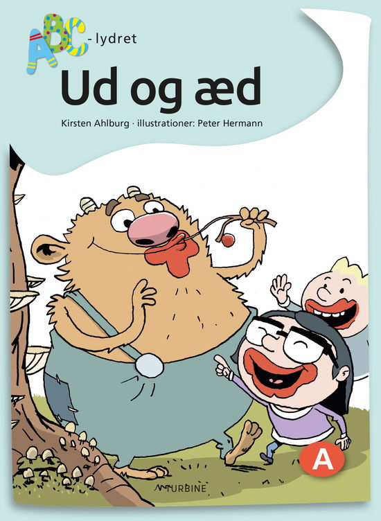 Cover for Kirsten Ahlburg · ABC-lydret: Ud og æd (Innbunden bok) [1. utgave] (2020)