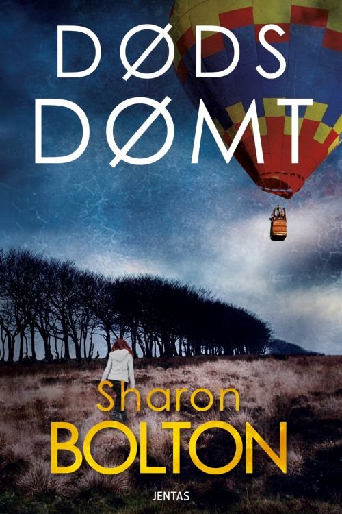 Cover for Sharon Bolton · Dødsdømt (Taschenbuch) [1. Ausgabe] (2018)