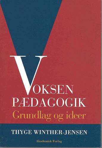 Cover for Thyge Winther-Jensen · Voksenpædagogik (Hæftet bog) [3. udgave] (2004)