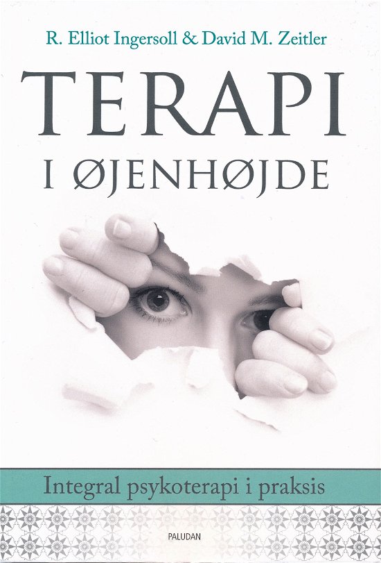 Cover for R. Elliot Ingersoll &amp; David M. Zeitler · Terapi i øjenhøjde (Taschenbuch) [1. Ausgabe] (2024)