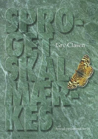 Cover for Gry Clasen · Sproget skal mærkes (Softcover Book) [1º edição] (1997)