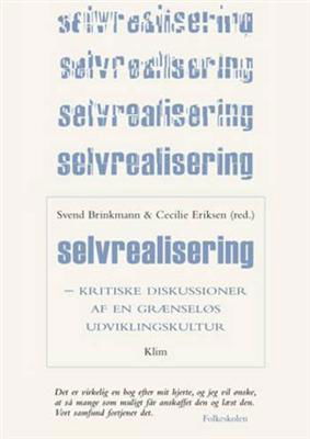 Cover for Svend Brinkmann; Cecilie Eriksen · Selvrealisering (Poketbok) [1:a utgåva] (2005)