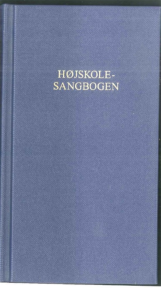 Højskolesangbogen - Ffd (Udg.) - Bøger - FFD - 9788789412283 - 24. oktober 2006