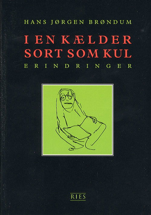 Cover for Hans Jørgen Brøndum · I en kælder sort som kul (Sewn Spine Book) [1st edition] (2006)