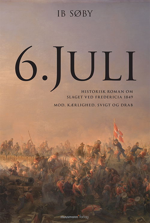 Cover for Ib Søby · 6. Juli (Taschenbuch) [Paperback] (2013)