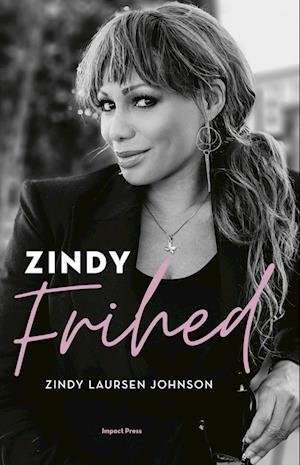 Cover for Zindy Laursen Johnson · Frihed (Hæftet bog) [1. udgave] (2023)