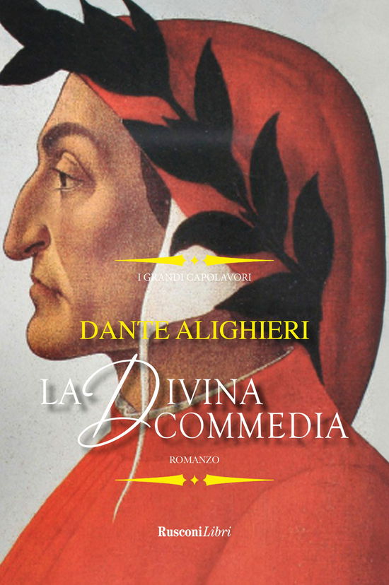 Cover for Dante Alighieri · La Divina Commedia. Ediz. Integrale (Book)