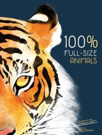 Cover for Isabella Grott · 100% Full Size Animals - 100% Full Size (Hardcover Book) (2023)