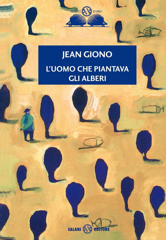 Cover for Jean Giono · L' Uomo Che Piantava Gli Alberi (Book)