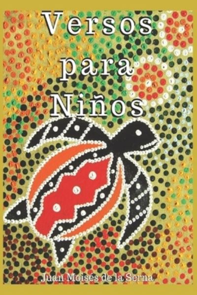 Cover for Juan Moises de la Serna · Versos Para Ninos (Paperback Bog) (2019)